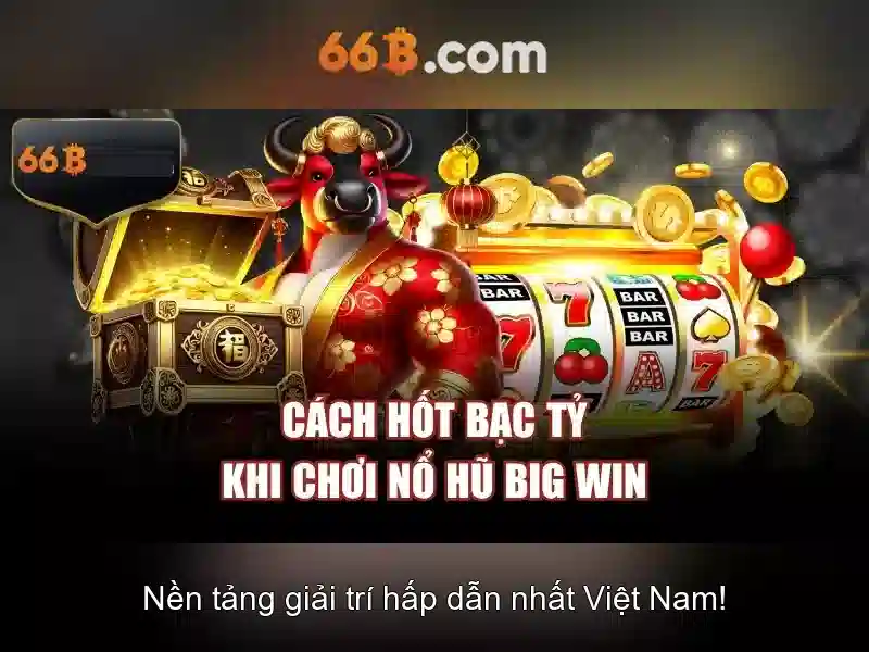  nền tảng giải trí - 66B